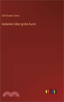 Gedanken über große Kunst