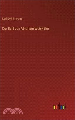 Der Bart des Abraham Weinkäfer