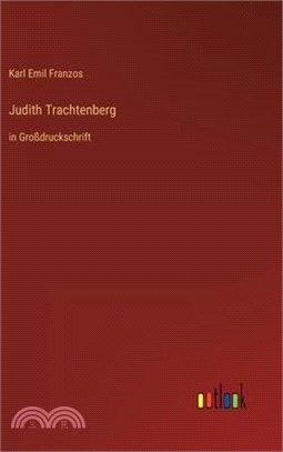 Judith Trachtenberg: in Großdruckschrift