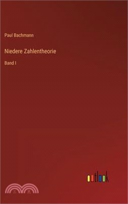 Niedere Zahlentheorie: Band I