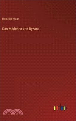 Das Mädchen von Byzanz