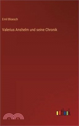 Valerius Anshelm und seine Chronik