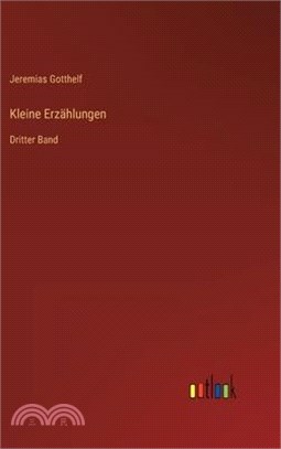 Kleine Erzählungen: Dritter Band