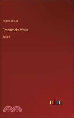 Gesammelte Werke: Band 2
