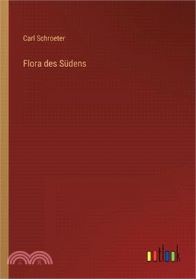 Flora des Südens