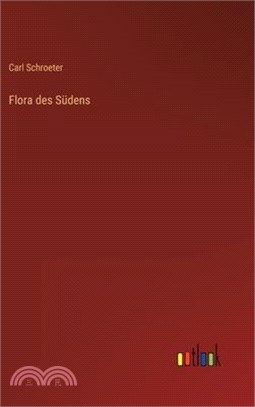 Flora des Südens