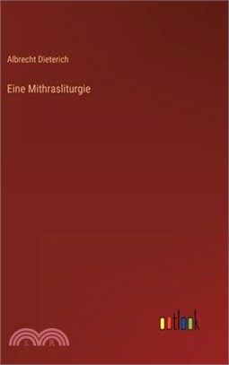 Eine Mithrasliturgie