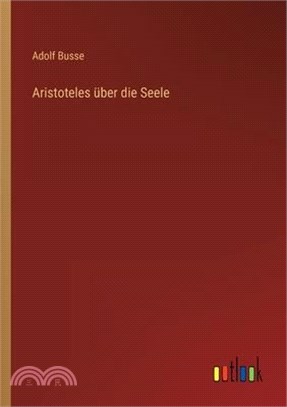 Aristoteles über die Seele