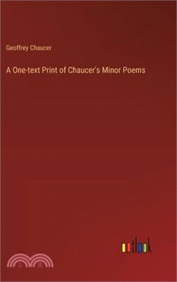 A One-text Print of Chaucer's Minor Poems