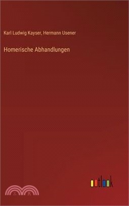 Homerische Abhandlungen