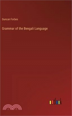 Grammar of the Bengali Language
