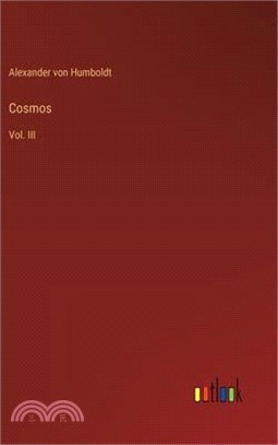 Cosmos: Vol. III