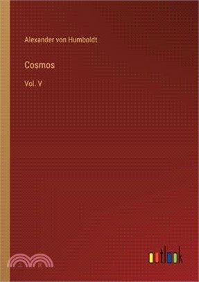 Cosmos: Vol. V