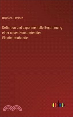 Definition und experimentelle Bestimmung einer neuen Konstanten der Elasticitätstheorie