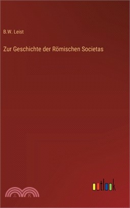 Zur Geschichte der Römischen Societas