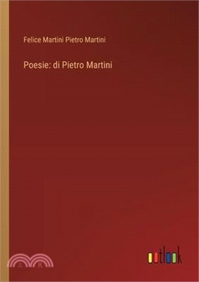 Poesie: di Pietro Martini