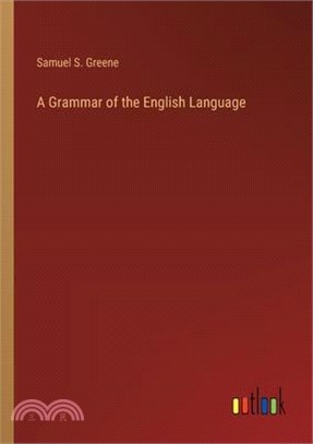 A Grammar of the English Language