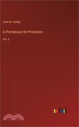 A Promptuary for Preachers: Vol. 2