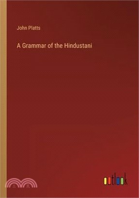 A Grammar of the Hindustani