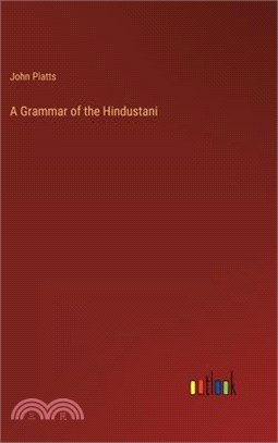 A Grammar of the Hindustani