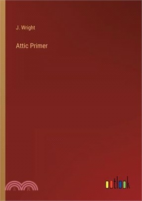 Attic Primer