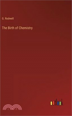 The Birth of Chemistry