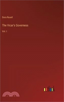 The Vicar's Governess: Vol. I