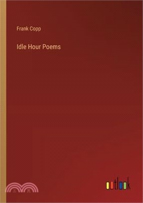 Idle Hour Poems