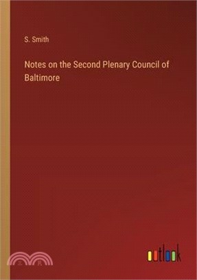 Notes on the Second Plenary Council of Baltimore