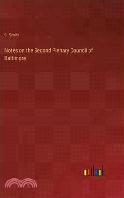 Notes on the Second Plenary Council of Baltimore