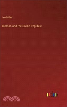 Woman and the Divine Republic