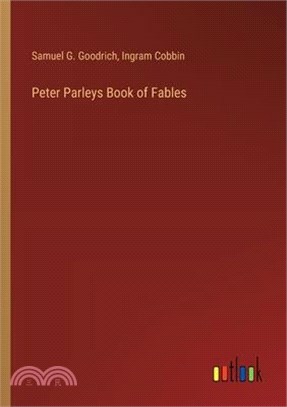 Peter Parleys Book of Fables