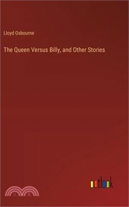 The Queen Versus Billy, and Other Stories