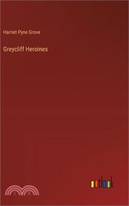 Greycliff Heroines