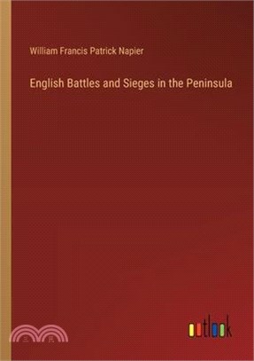 English Battles and Sieges in the Peninsula