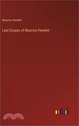 Last Essays of Maurice Hewlett