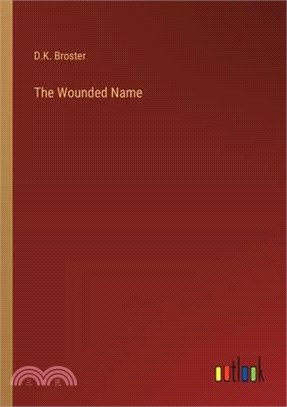 The Wounded Name