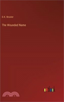 The Wounded Name