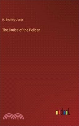 The Cruise of the Pelican