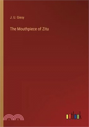 The Mouthpiece of Zitu