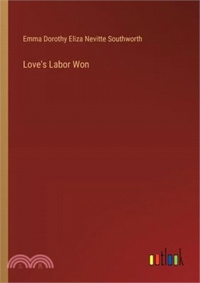 Love's Labor Won