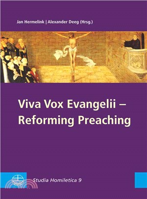 Viva Vox Evangelii ― Reforming Preaching