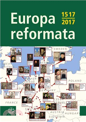 Europa Reformata ― Reformationsstadte Europas Und Ihre Reformatoren