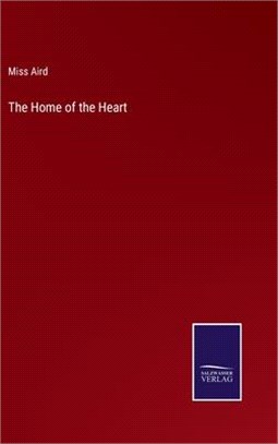 The Home of the Heart