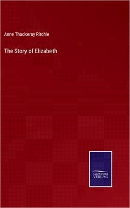 The Story of Elizabeth