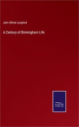 A Century of Birmingham Life