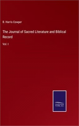 The Journal of Sacred Literature and Biblical Record: Vol. I