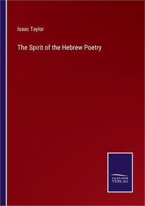 The Spirit of the Hebrew Poetry