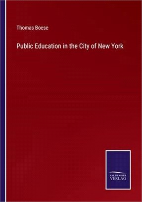 Public Education in the City of New York