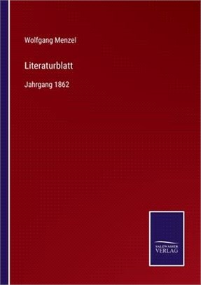 Literaturblatt: Jahrgang 1862